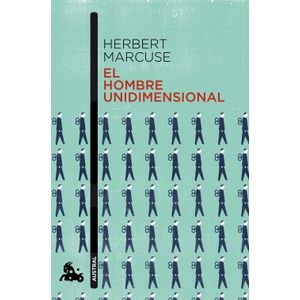 Portada del libro EL HOMBRE UNIDIMENSIONAL Autor MARCUSE, HERBERT