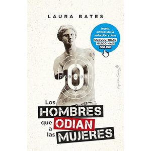 Portada del libro LOS HOMBRES QUE ODIAN A LAS MUJERES Autor BATES, LAURA