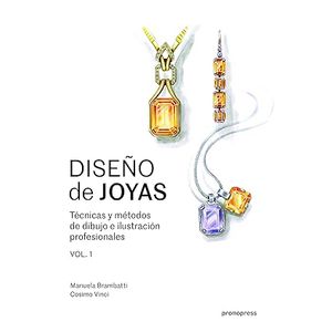 Portada del libro DISEÑO DE JOYAS VOLUMEN 1 Autor BRAMBATTI, MANUELA Y OTRO