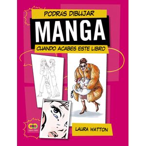 Portada del libro PODRAS DIBUJAR MANGA CUANDO ACABES ESTE LIBRO Autor WATTON, LAURA