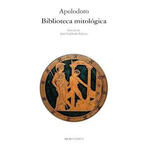 Portada del libro BIBLIOTECA MITOLOGICA Autor APOLODORO