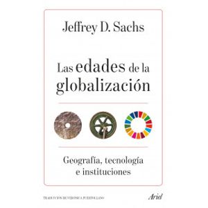 Portada del libro LAS EDADES DE LA GLOBALIZACION Autor SACHS, JEFFREY D
