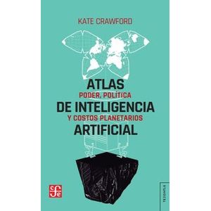 Portada del libro ATLAS DE INTELIGENCIA ARTIFICIAL Autor CRAWFORD, KATE