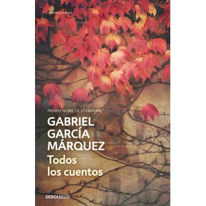 Portada del libro TODOS LOS CUENTOS Autor GARCIA MARQUEZ, GABRIEL