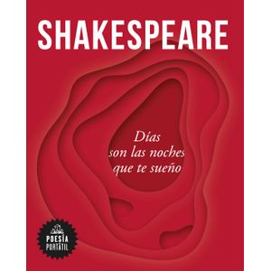 Portada del libro DIAS SON LAS NOCHES QUE TE SUEÑO Autor SHAKESPEARE