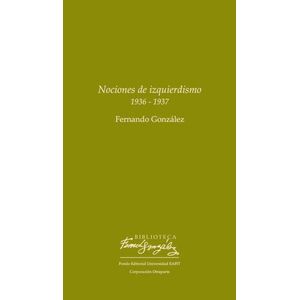 Portada del libro NOCIONES DE IZQUIERDISMO 1936 1937 Autor GONZALEZ, FERNANDO