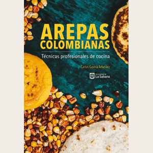 Portada del libro AREPAS COLOMBIANAS Autor GAVIRIA ARBELAEZ, CARLOS