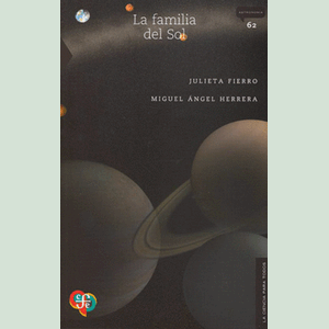 Portada del libro LA FAMILIA DEL SOL Autor FIERRO, JULIETA Y HERRERA, MIGUEL ANGEL