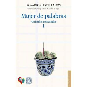 Portada del libro MUJER DE PALABRAS Autor CASTELLANOS, ROSARIO