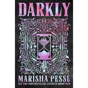 Portada del libro DARKLY Autor PESSL,MARISHA