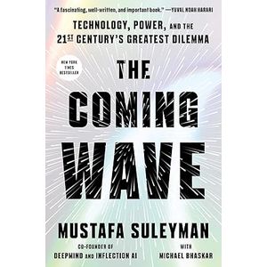 Portada del libro THE COMING WAVE Autor SULEYMAN,MUSTAFA Y BHASKAR,MICHAEL