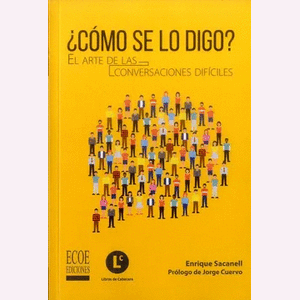 Portada del libro COMO SE LO DIGO Autor SACANELL, ENRIQUE