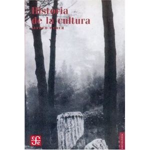 Portada del libro HISTORIA DE LA CULTURA Autor WEBER, ALFRED