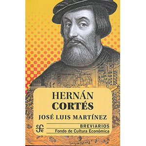 Portada del libro HERNAN CORTES Autor MARTINEZ, JOSE LUIS
