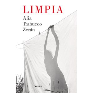 Portada del libro LIMPIA Autor TRABUCCO ZERAN, ALIA