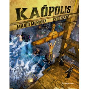 Portada del libro KAOPOLIS Autor MENDOZA, MARIO