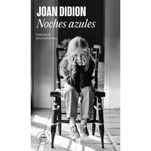 Portada del libro Noches azules Autor Joan Didion
