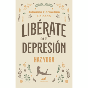 Portada del libro LIBERATE DE LA DEPRESION Autor CAICEDO, JOHANNA CARMELINA