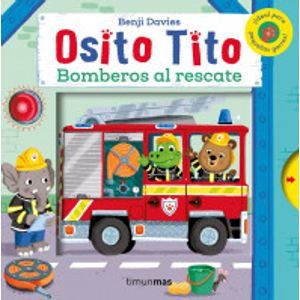Portada del libro OSITO TITO BOMBEROS AL RESCATE Autor DAVIES, BENJI