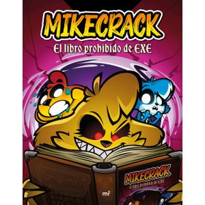 Portada del libro EL LIBRO PROHIBIDO DE EXE Autor MIKECRACK