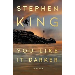 Portada del libro YOU LIKE IT DARKER Autor KING,STEPHEN