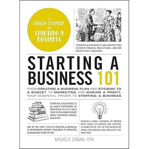 Portada del libro STARTING A BUSINESS 101 Autor CAGAN,MICHELE