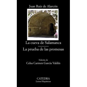 Portada del libro LA CUEVA DE SALAMANCA LA PRUEBA DE LAS PROMESAS Autor RUIZ DE ALARCON, JUAN