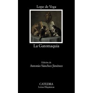 Portada del libro LA GATOMAQUIA Autor VEGA, LOPE DE