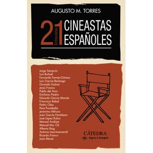 Portada del libro 21 CINEASTAS ESPAÑOLES Autor MARTINEZ TORRES, AUGUSTO