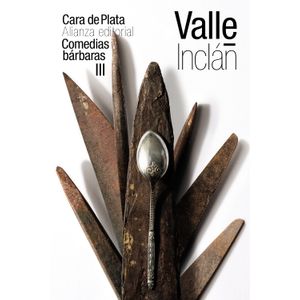Portada del libro CARA DE PLATA Autor VALLE-INCLAN, RAMON DEL
