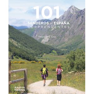 Portada del libro 101 SENDEROS DE ESPAÑA SORPRENDENTES Autor PAZ SAZ, PEPO