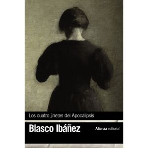 Portada del libro LOS CUATRO JINETES DEL APOCALIPSIS Autor BLASCO IBAÑEZ, VICENTE