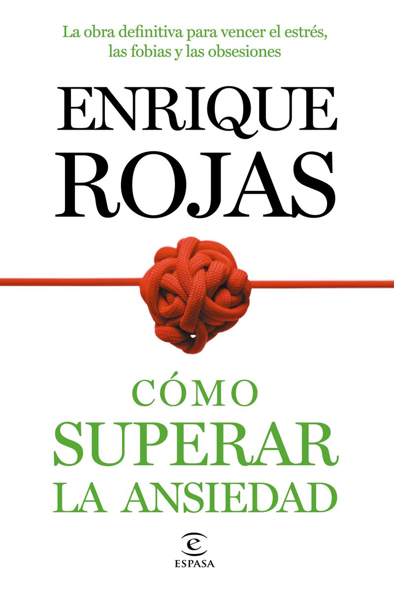 portada_como-superar-la-ansiedad_enrique-rojas_202111021634.jpg