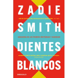 Portada del libro DIENTES BLANCOS Autor SMITH, ZADIE