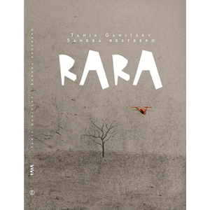 Portada del libro RARA Autor GANITSKY, TANIA Y RESTREPO, SANDRA