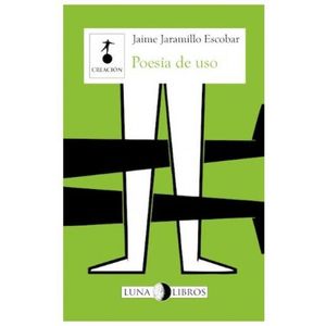 Portada del libro POESIA DE USO Autor JARAMILLO ESCOBAR, JAIME