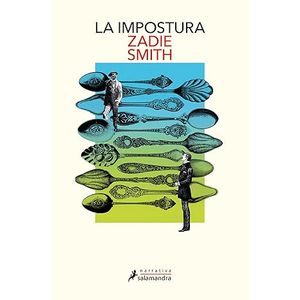 Portada del libro LA IMPOSTURA Autor SMITH, ZADIE