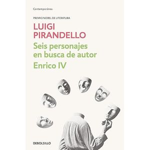 Portada del libro SEIS PERSONAJES EN BUSCA DE AUTOR Autor PIRANDELLO, LUIGI