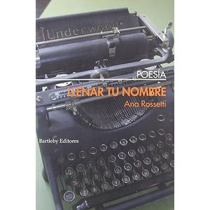 Portada del libro LLENAR TU NOMBRE Autor ROSSETTI, ANA
