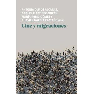 Portada del libro CINE Y MIGRACIONES Autor MARTINEZ CHICON, RAQUEL