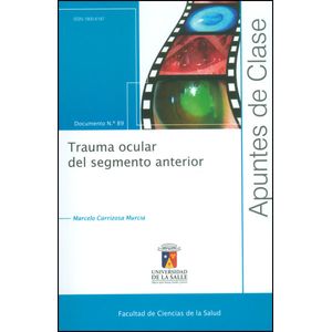Portada del libro REVISTA APUNTES DE CLASE 89 TRAUMA OCULAR DEL SEGMENTO ANTERIOR Autor CARRIZOSA MURCIA, MARCELO