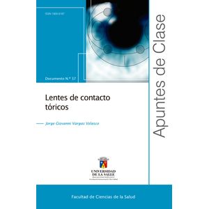 Portada del libro REVISTA APUNTES DE CLASE 37 LENTES DE CONTACTO TORICOS Autor VARGAS VELASCO, JORGE GIOVANNI
