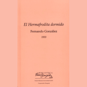 Portada del libro EL HERMAFRODITA DORMIDO Autor GONZALEZ, FERNANDO