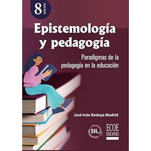 Portada del libro EPISTEMOLOGIA Y PEDAGOGIA Autor BEDOYA MADRID, JOSE IVAN
