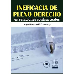 Portada del libro INEFICACIA DE PLENO DERECHO Autor GIL ECHEVERRY, JORGE HERNAN