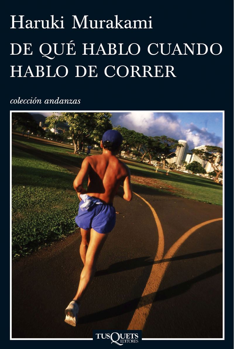 portada_de-que-hablo-cuando-hablo-de-correr_haruki-murakami_201709211449.jpg