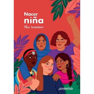 Portada del libro NACER NIÑA Autor DUSSUTOUR, ALICE