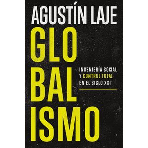 Portada del libro GLOBALISMO Autor LAJE, AGUSTIN