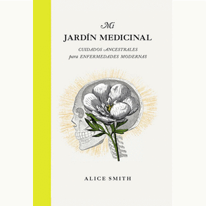 Portada del libro MI JARDIN MEDICINAL Autor SMITH, ALICE