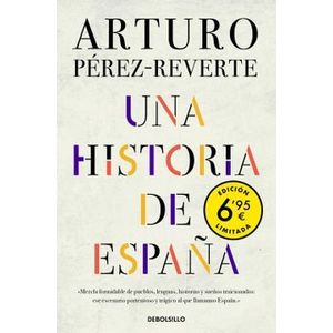 Portada del libro UNA HISTORIA DE ESPAÑA Autor PEREZ-REVERTE, ARTURO